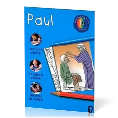 DECOUVRIR LA BIBLE EN COLORIANT VOL. 14 - PAUL