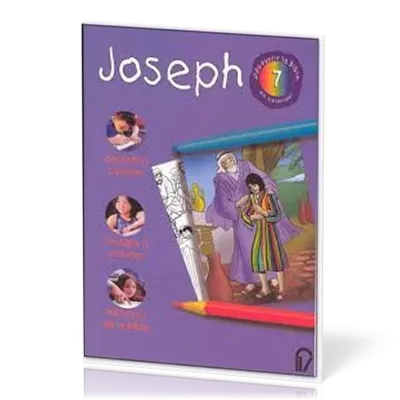 DECOUVRIR LA BIBLE EN COLORIANT VOL. 7 - JOSEPH