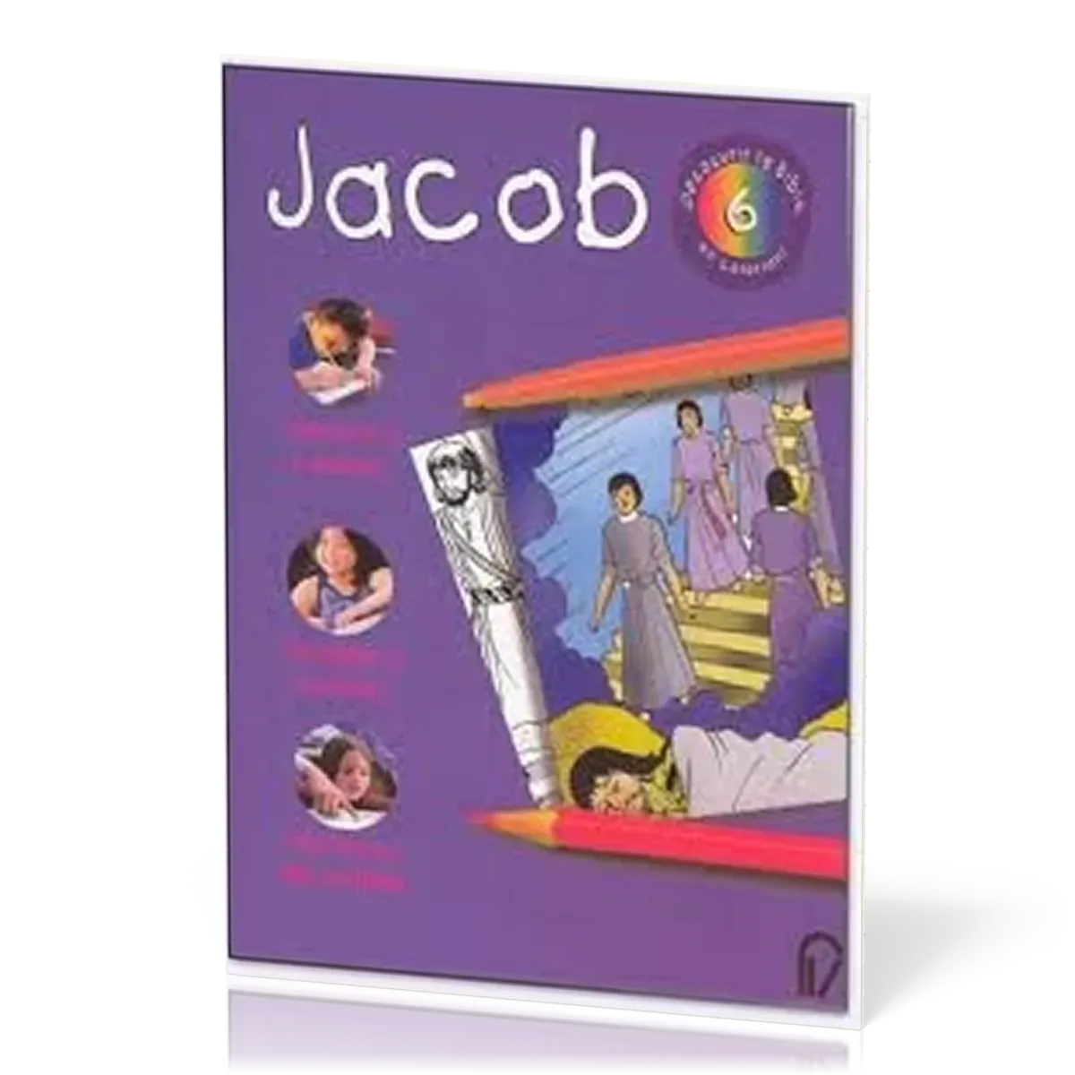 DECOUVRIR LA BIBLE EN COLORIANT VOL. 6 - JACOB