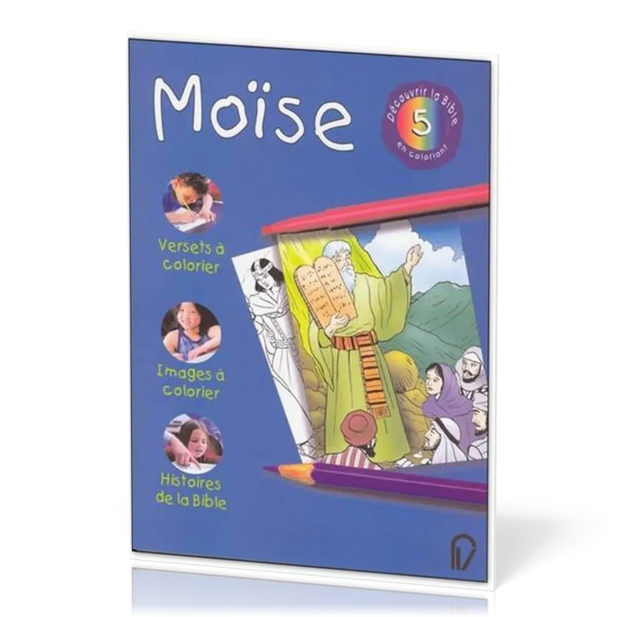 DECOUVRIR LA BIBLE EN COLORIANT VOL. 5 - MOISE