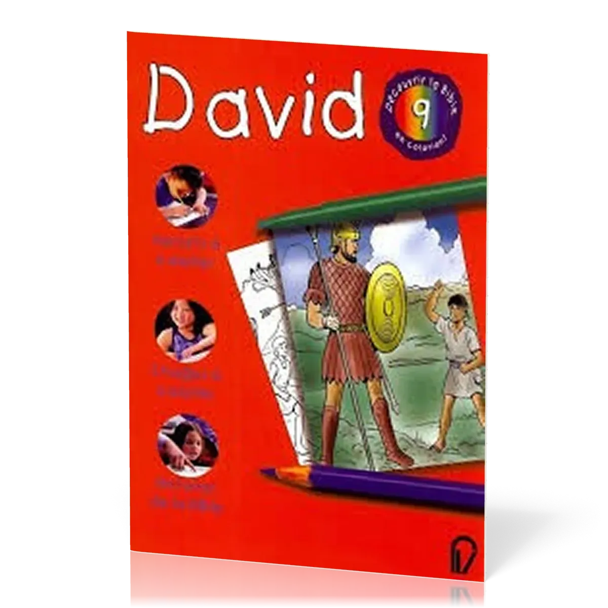 DECOUVRIR LA BIBLE EN COLORIANT VOL. 9 - DAVID