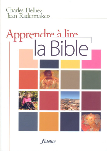 APPRENDRE A LIRE LA BIBLE