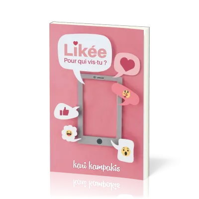 LIKEE - POUR QUI VIS-TU ?