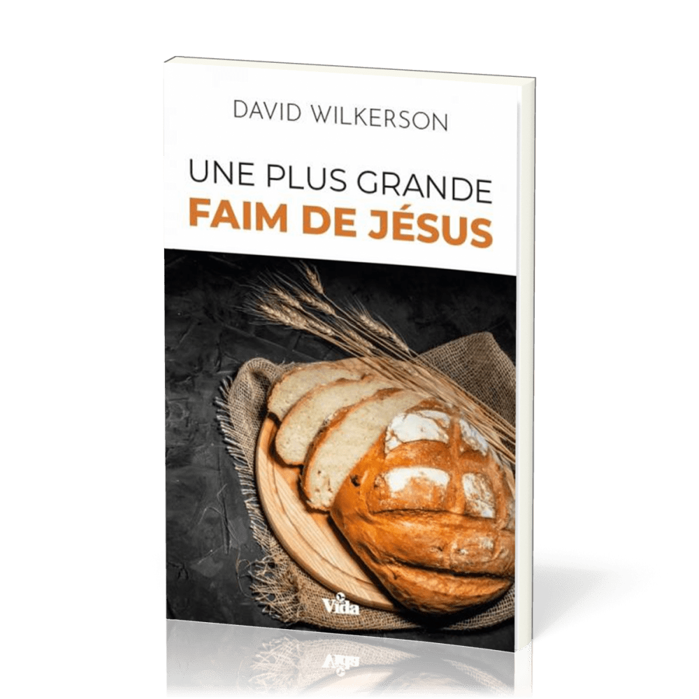 UNE PLUS GRANDE FAIM DE JESUS