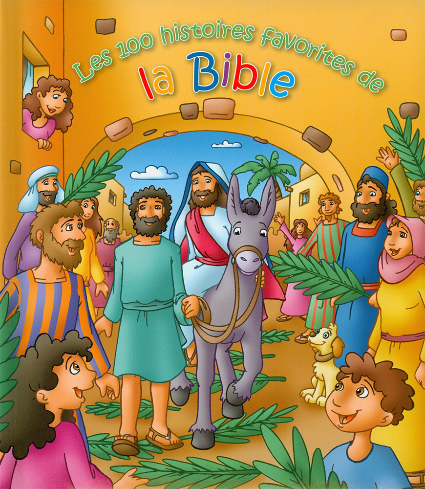 100 HISTOIRES FAVORITES DE LA BIBLE (LES)