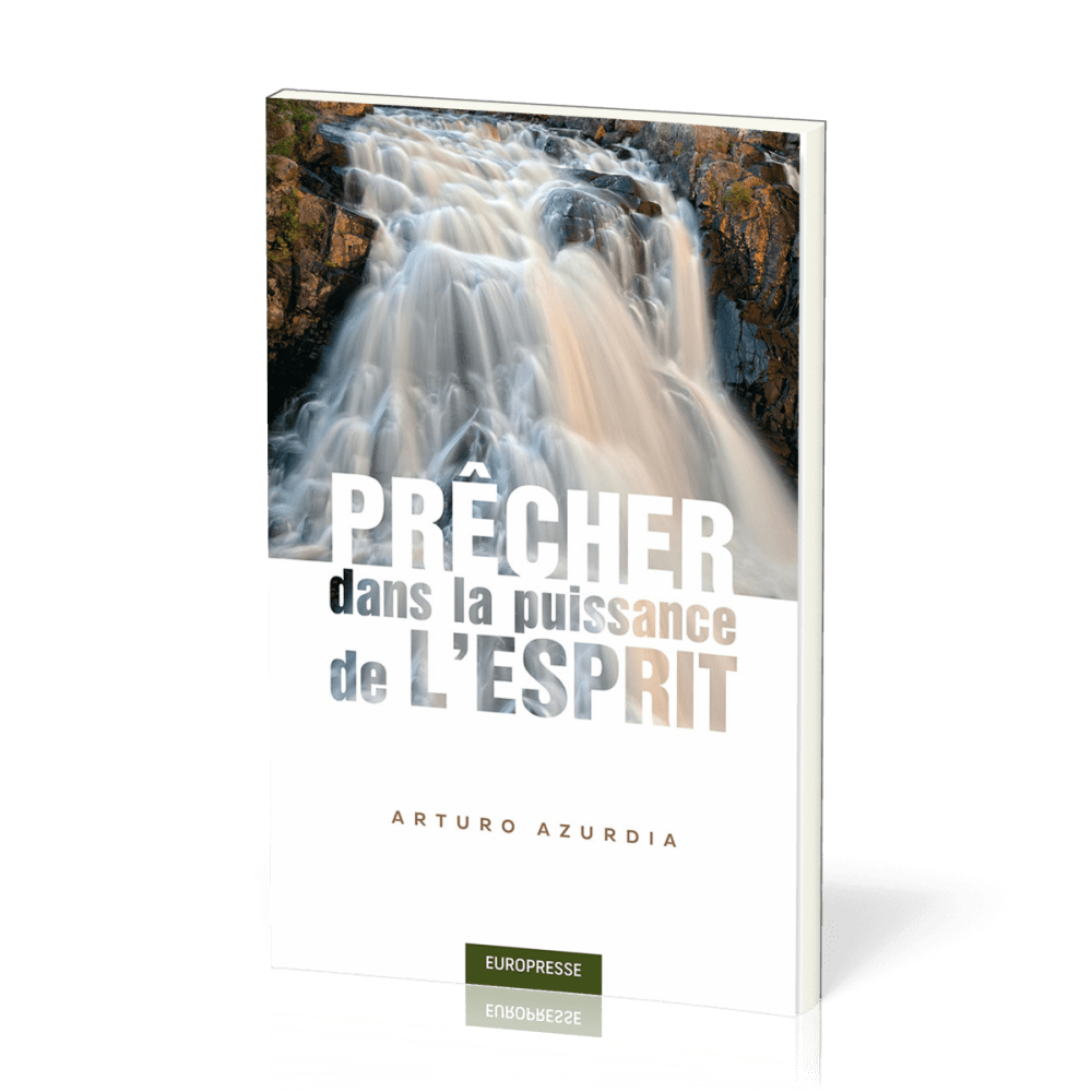 PRECHER DANS LA PUISSANCE DE L'ESPRIT