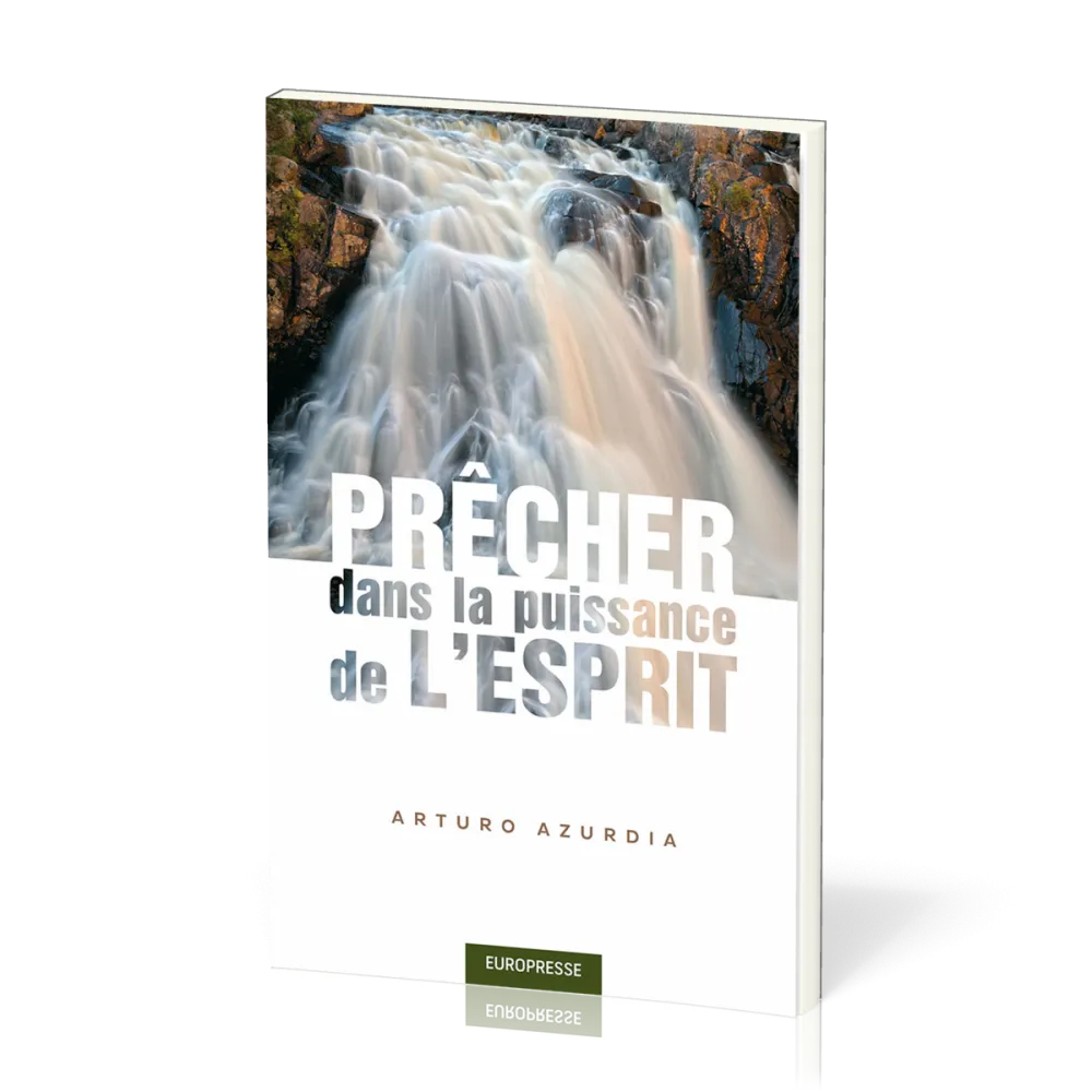 PRECHER DANS LA PUISSANCE DE L'ESPRIT