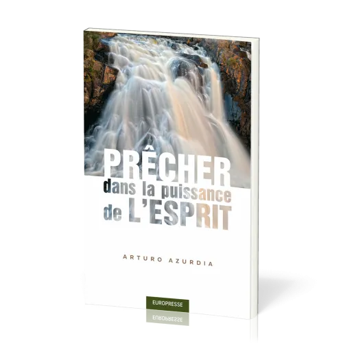 PRECHER DANS LA PUISSANCE DE L'ESPRIT