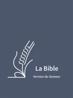 BIBLE SEMEUR 2015 RIGIDE RENFORCEE LIN BLEUE