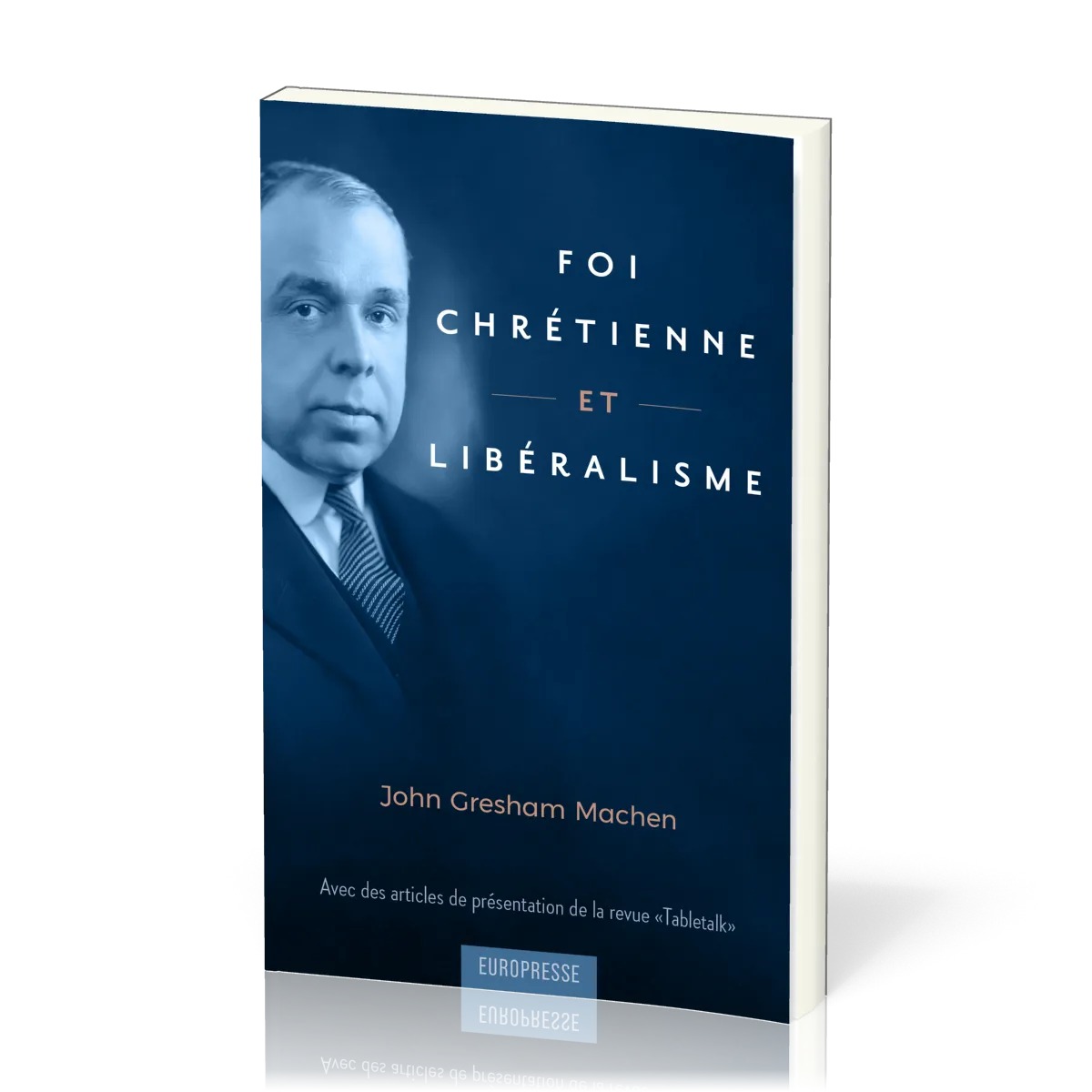 FOI CHRETIENNE ET LIBERALISME