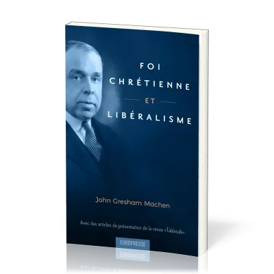 FOI CHRETIENNE ET LIBERALISME