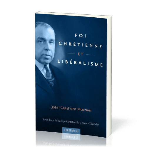 FOI CHRETIENNE ET LIBERALISME