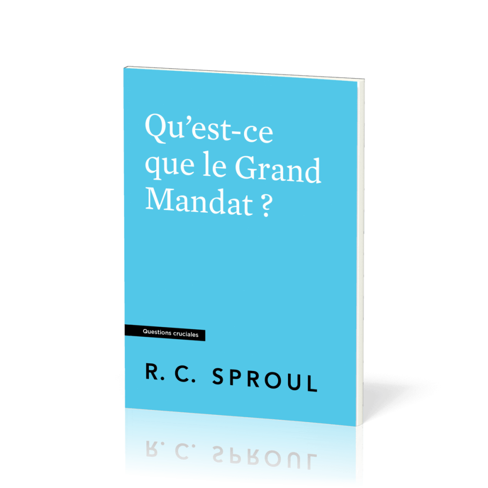 QU'EST-CE QUE LE GRAND MANDAT ?