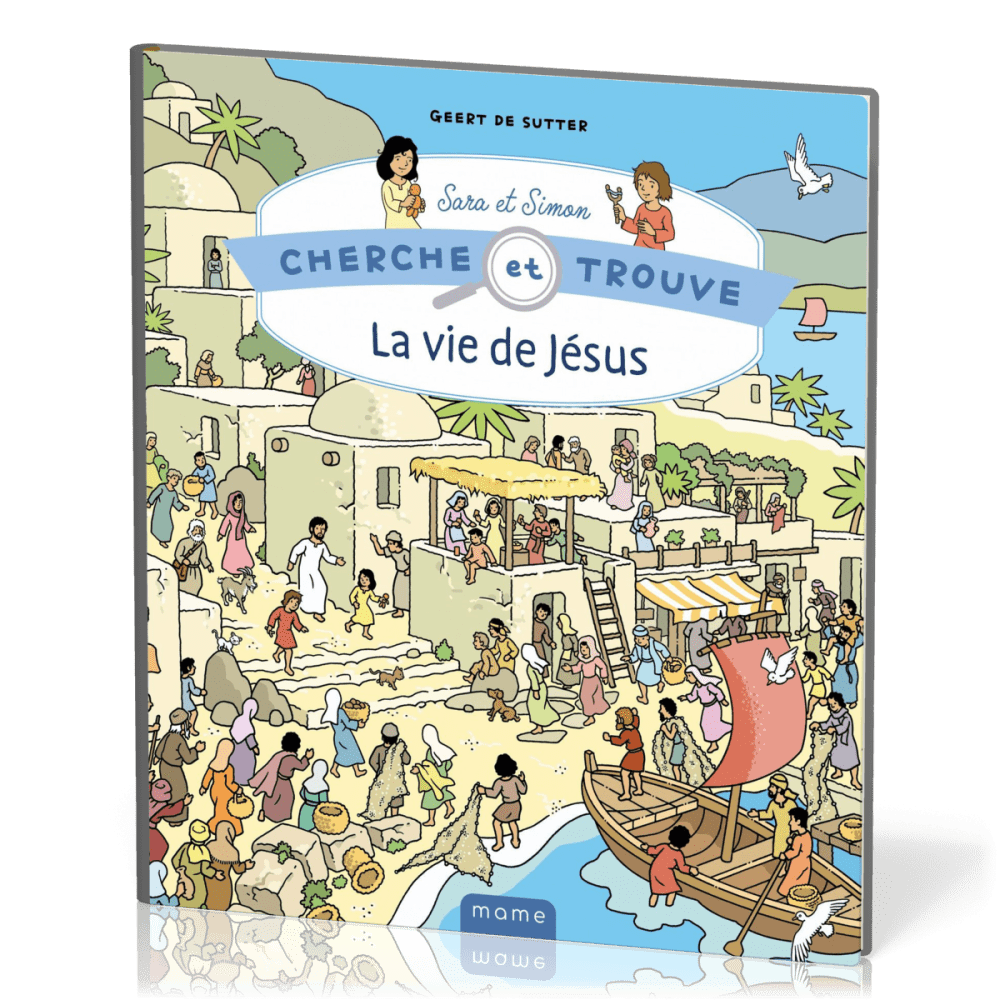 CHERCHE ET TROUVE - LA VIE DE JESUS