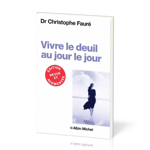 VIVRE LE DEUIL AU JOUR LE JOUR