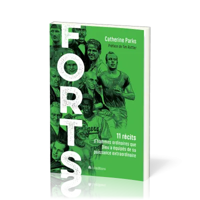 FORTS - 11 RECITS D'HOMMES ORDINAIRES