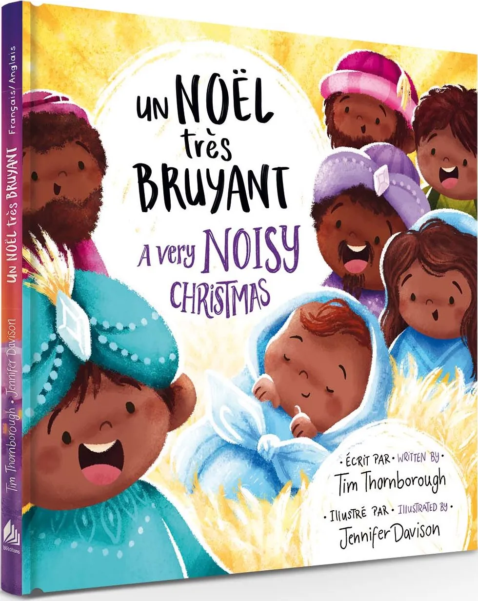 UN NOEL TRES BRUYANT - A VERY NOISY CHRISTMAS - BILINGUE FRANCAIS/ANGLAIS