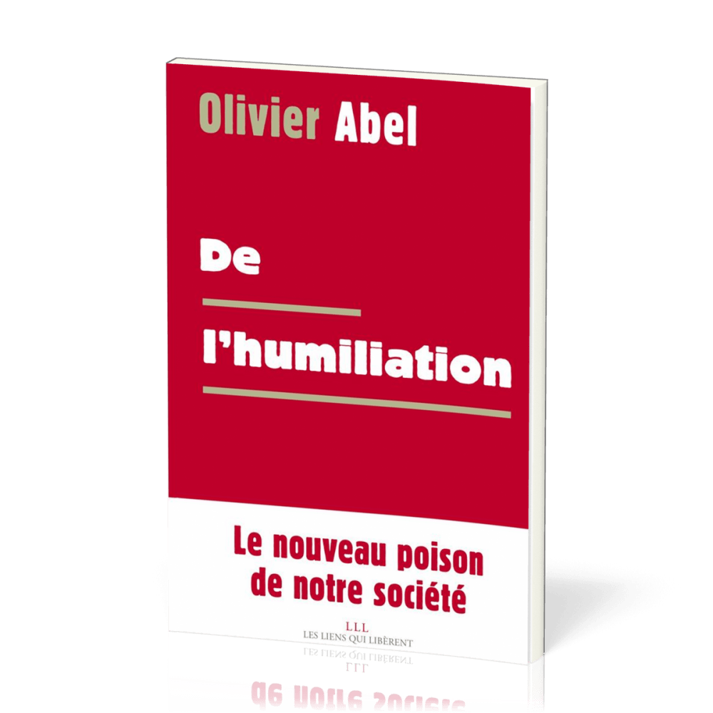 DE L'HUMILIATION