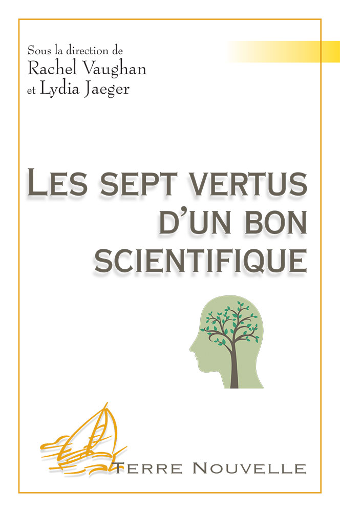 SEPT VERTUS D'UN BON SCIENTIFIQUE (LES)