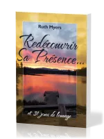REDECOUVRIR SA PRESENCE - ET 31 JOURS DE LOUANGE