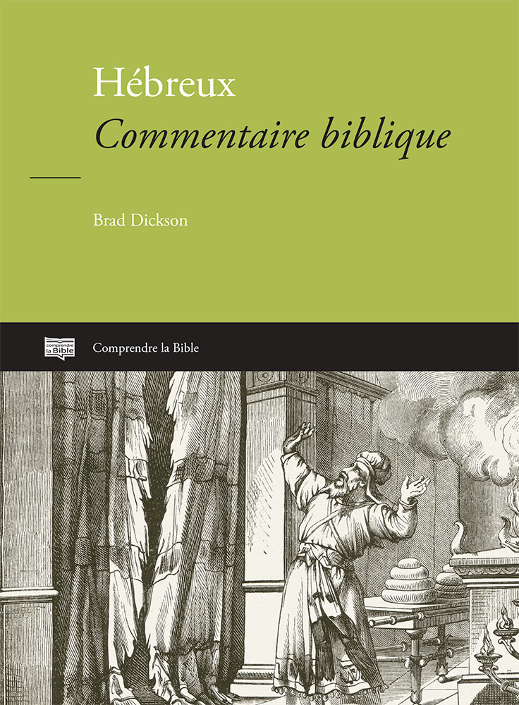 HEBREUX - COMMENTAIRE BIBLIQUE