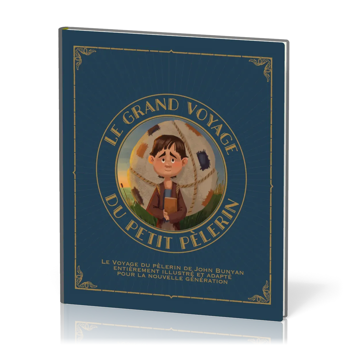 GRAND VOYAGE DU PETIT PELERIN (LE) - VOL. 1 - LE VOYAGE DU PELERIN DE JOHN BUNYAN ENTIEREMENT REVU E