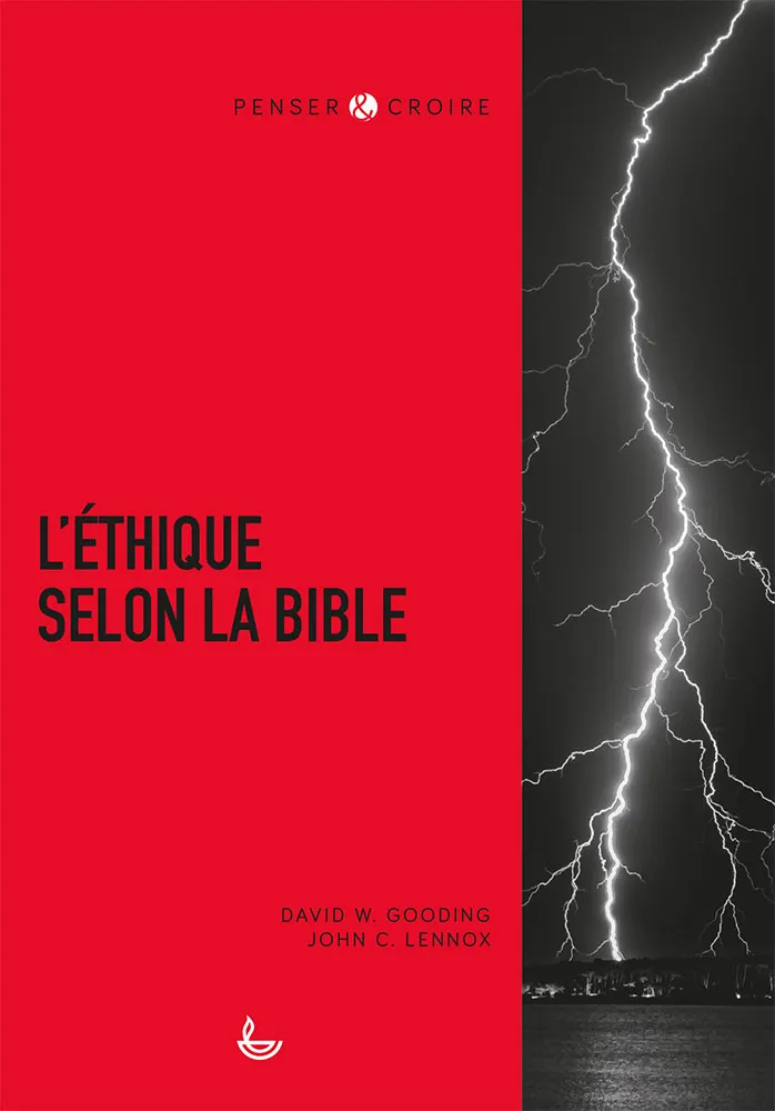 ETHIQUE SELON LA BIBLE (L')