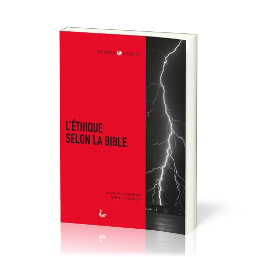 ETHIQUE SELON LA BIBLE (L')