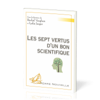 SEPT VERTUS D'UN BON SCIENTIFIQUE (LES)