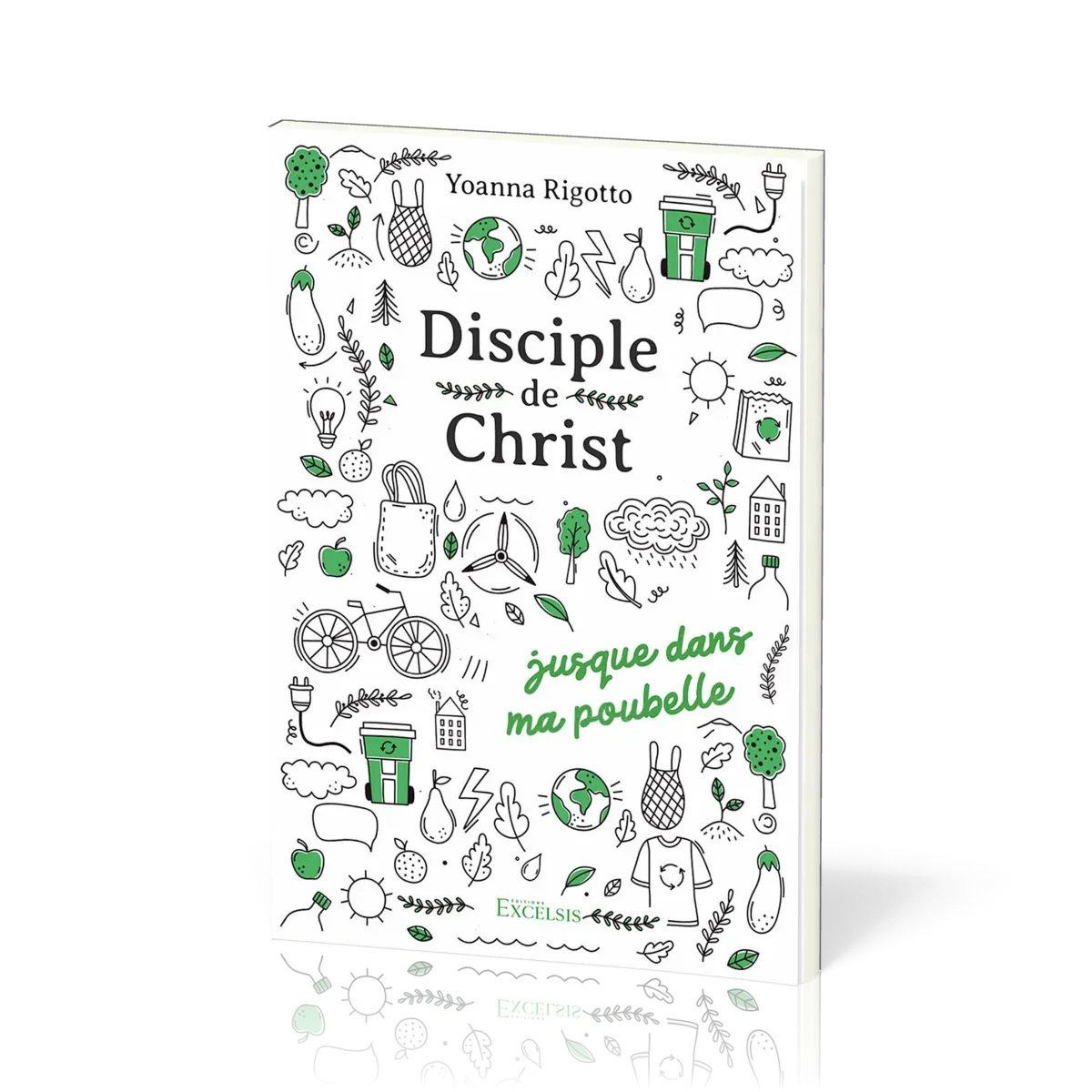 DISCIPLE DE CHRIST... - JUSQUE DANS MA POUBELLE
