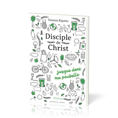 DISCIPLE DE CHRIST... - JUSQUE DANS MA POUBELLE