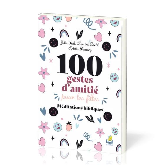 100 GESTES D'AMITIE POUR LES FILLES - MEDITATIONS BIBLIQUES