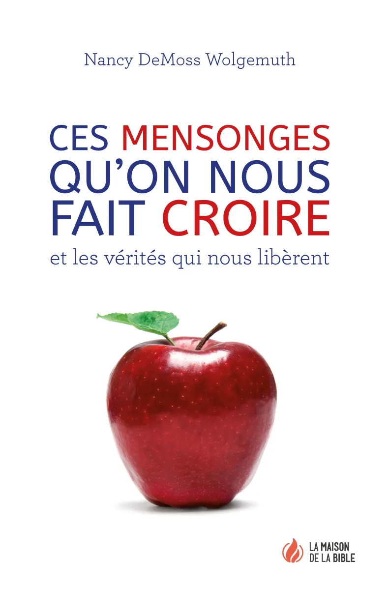 CES MENSONGES QU'ON NOUS FAIT CROIRE