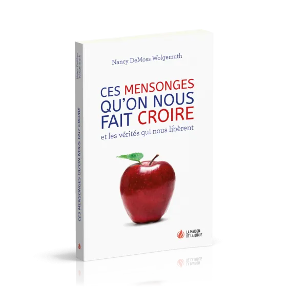 CES MENSONGES QU'ON NOUS FAIT CROIRE