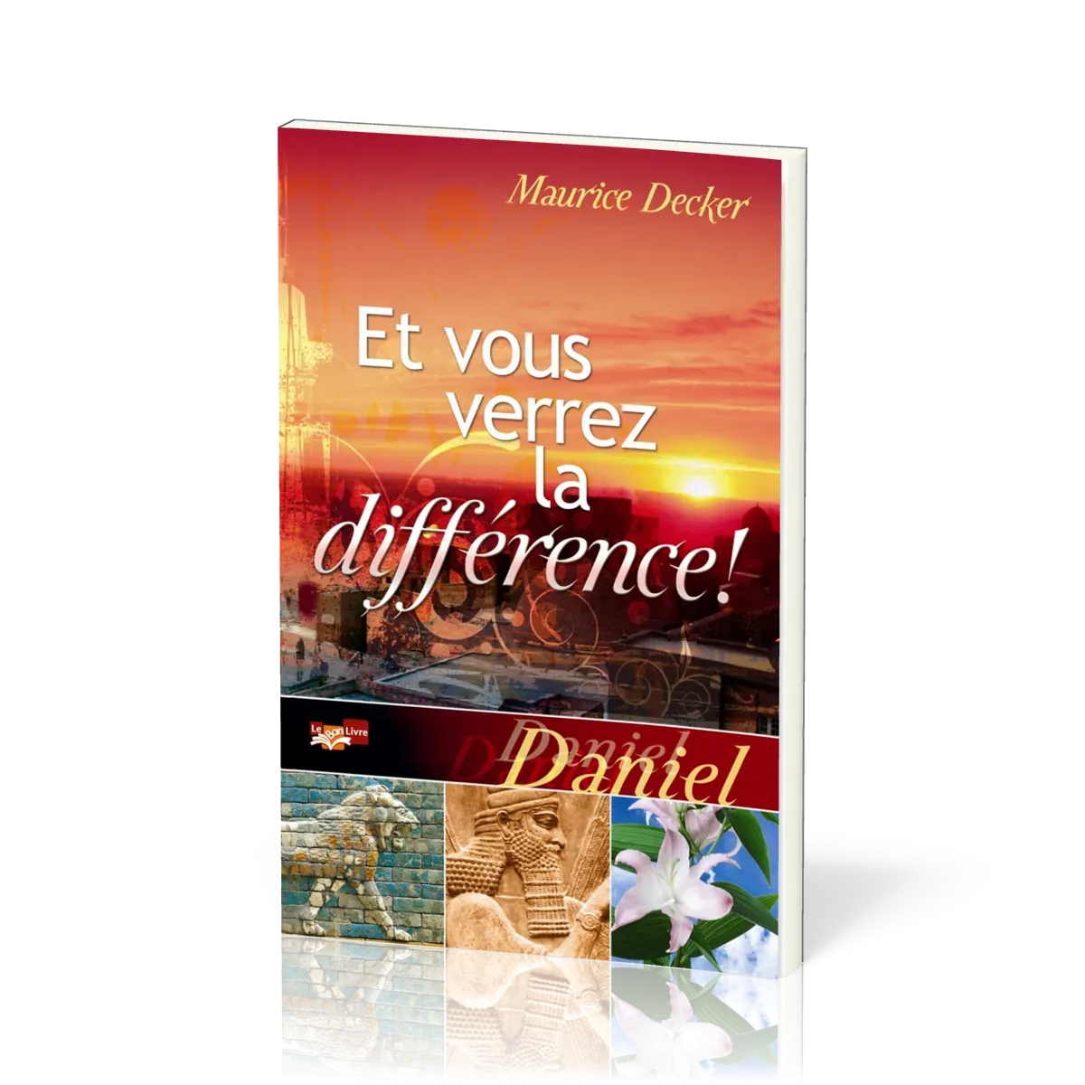 ET VOUS VERREZ LA DIFFERENCE - DANIEL - NOUVELLE EDITION