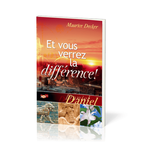 ET VOUS VERREZ LA DIFFERENCE - DANIEL - NOUVELLE EDITION