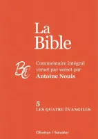 QUATRE EVANGILES - BIBLE TOME 5