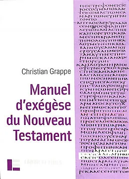MANUEL D'EXEGESE DU NOUVEAU TESTAMENT