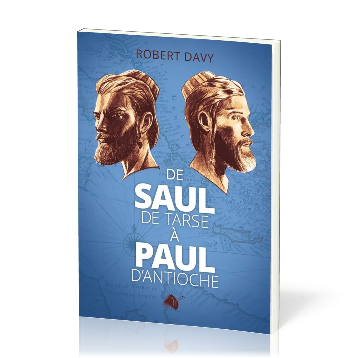 DE SAUL DE TARSE A PAUL D'ANTIOCHE