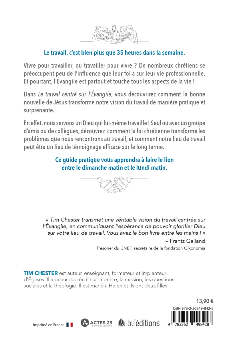 TRAVAIL CENTRE SUR L'EVANGILE (LE) - EXERCER SON METIER SELON LE COEUR DE DIEU