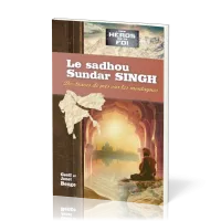 SADHOU SUNDAR SINGH (LE) - DES TRACES DE PAS SUR LES MONTAGNES