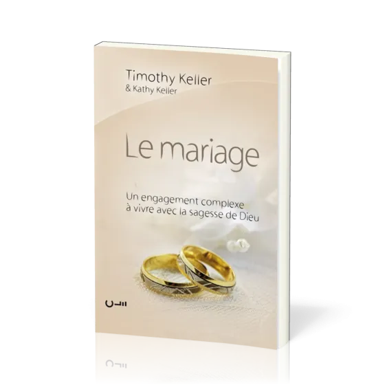 MARIAGE (LE) BROCHE- UN ENGAGEMENT COMPLEXE A VIVRE AVEC LA SAGESSE DE DIEU