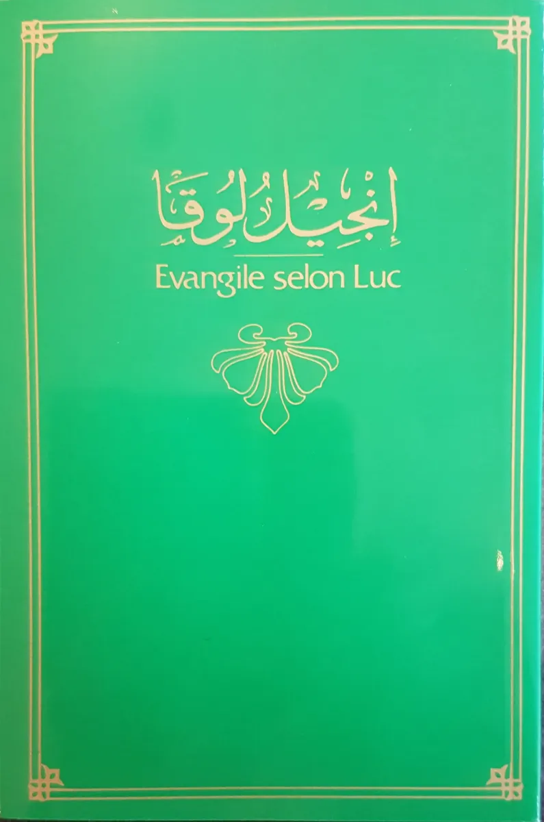 ARABE-FRANCAIS EVANGILE LUC - BROCHE