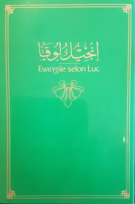 ARABE-FRANCAIS EVANGILE LUC - BROCHE