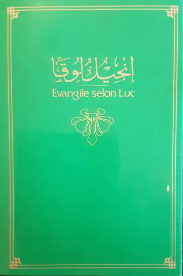 ARABE-FRANCAIS EVANGILE LUC - BROCHE