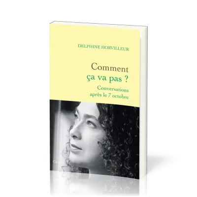 COMMENT CA VA PAS ? CONVERSATIONS APRES LE 7 OCTOBRE