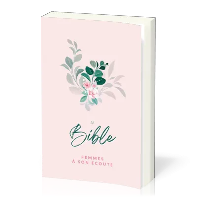 BIBLE SEGOND 1910 FEMMES A SON ECOUTE SEMI-SOUPLE ROSE FLEUR