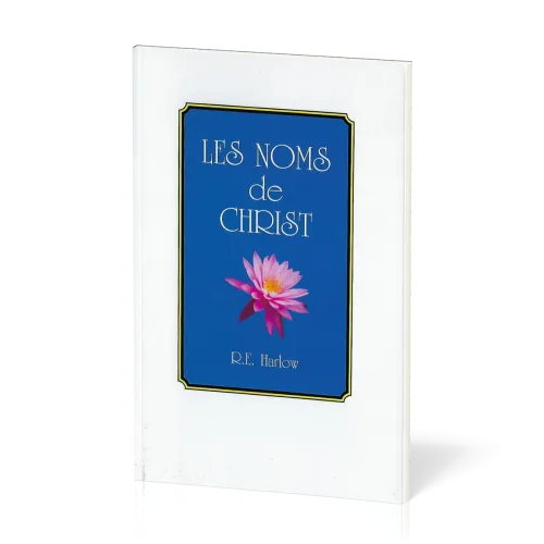 NOMS DE CHRIST (LES)