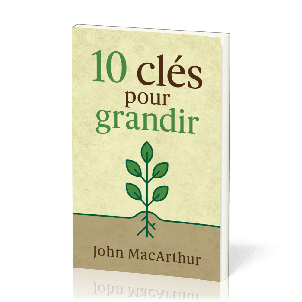 10 CLES POUR GRANDIR