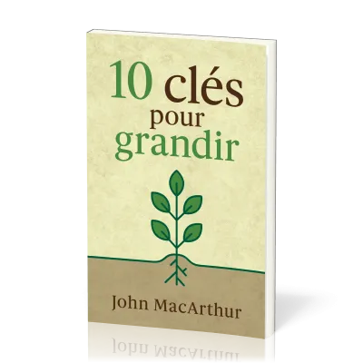 10 CLES POUR GRANDIR